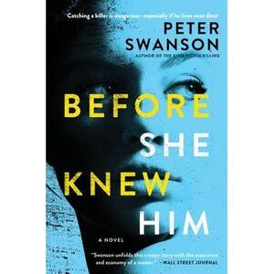 Before She Knew Him -- Peter Swanson